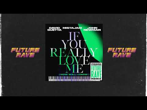 David Guetta & MistaJam - If You Really Love Me (David Guetta & MORTEN Future Rave Remix)