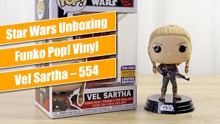 Funko Pop! Vinyl Vel Sartha (554) - Star Wars Unboxing