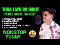 NONSTOP FUNNY PARODY COMPOSED BY ROMEL AMANTE