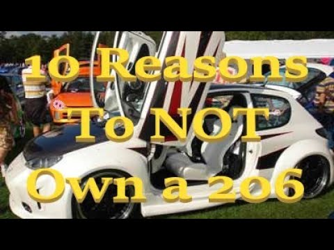 10 Reasons to NOT BUY a: PEUGEOT 206