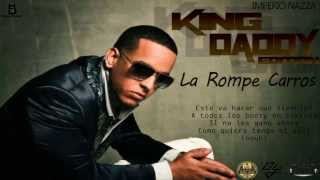 La Rompe Carros - Daddy Yankee (King Daddy Edition) Video Letra