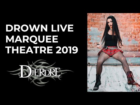 Drown Live @ Marquee Theatre - Tempe, AZ | 2019 | DIERDRE