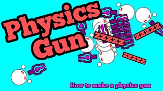 Make physics gun YouTube video image