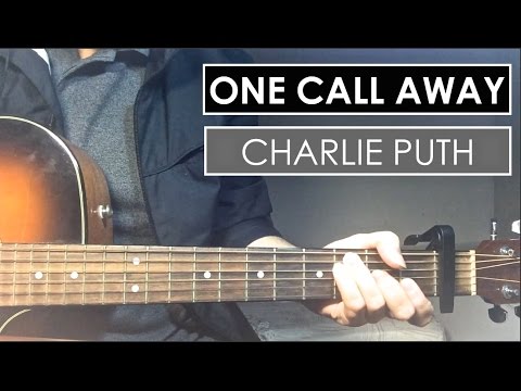 Charlie Puth - One Call Away | Guitar Tutorial (Lesson) Chords