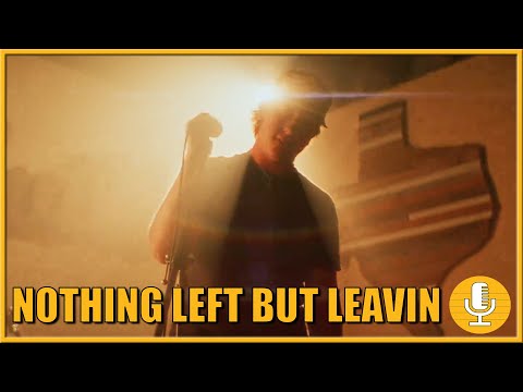 Live and Amplified Critiques the Music Video for Nothin Left but Leavin by Austin Williams