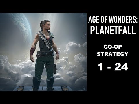 Age of Wonders Planetfall Co-op Strategy 1-24: Mephilas Makes Poor Life Choices