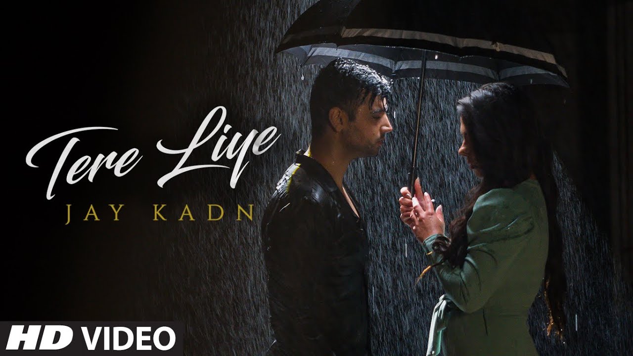Tere Liye Lyrics | Pop Chartbusters | Jay Kadn