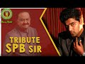 Karpoora Bommai Ondru Voice Of Venkat Rip Spb Sir S P Balasubramaniam ️