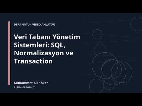 Veri Tabanı Yönetim Sistemleri videosunu aç