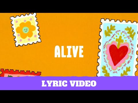 Alive (Lyric Video)