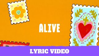 Alive (Lyric Video)