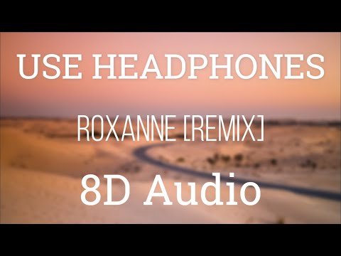 Arizona Zervas, Swae Lee - ROXANNE [REMIX] | 8D Audio [USE HEADPHONES]