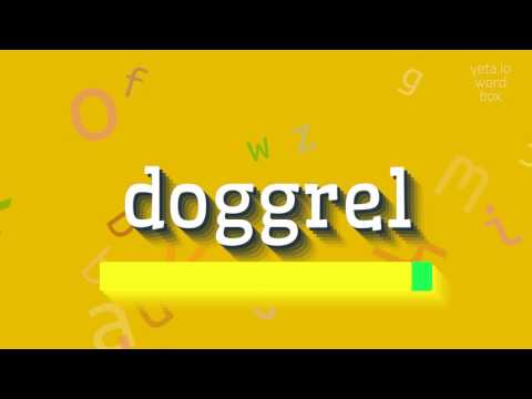 HOW TO SAY DOGGREL? #doggrel