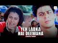 Yeh Ladka Hai Deewana Lyrical Video Shah Rukh Khan Kajol Udit Narayan Alka Yagnik KKHH