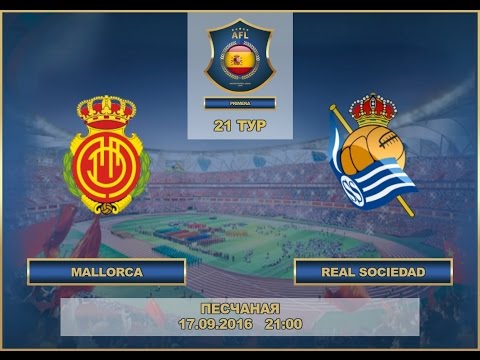 AFL. Spain. Premier League. 21 tour. Mallorca - Real Sociedad