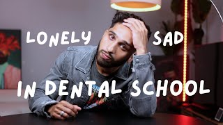 dental school depression (why its so hard to make friends)