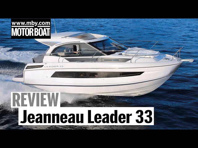 Jeanneau Leader 33 | Review | Motor Boat & Yachting