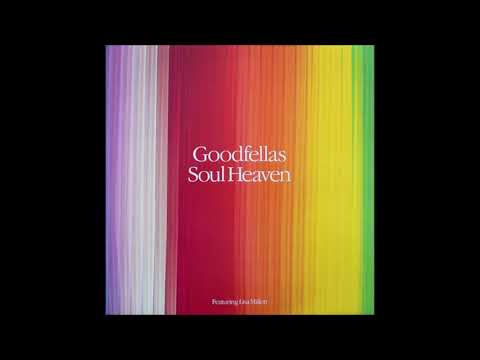 Goodfellas Featuring Lisa Millett - Soul Heaven (Dave Clarke Remix)