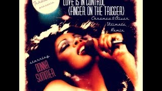 Donna Summer - Love Is In Control (Chromeo &amp; Oliver Ultimate Remix)