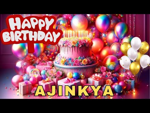 Happy Birthday Ajinkya, Birthday Wishes, Birthday Song, Today, hbd