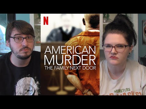 American Murder - The Family Next Door Review - Creepy Coffee and Conversation