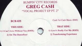 Greg Cash - Love's Really Got Me (RMX)