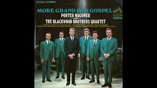 Where  The Soul Never Dies  -  Porter Wagoner  &amp;  The Blackwood Brothers  Quartet