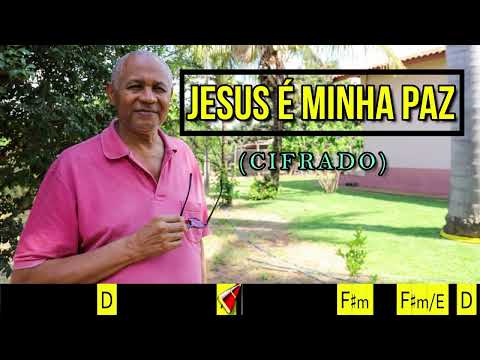 JESUS É MINHA PAZ - 329. HARPA CRISTÃ- (CIFRADO) - Carlos josé