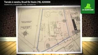 preview picture of video 'Terrain à vendre, Brueil En Vexin (78), 420000€'