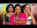 WOMEN OF WAR - DESTINY ETIKO, JULIET NJEMANZE, OLA DANIELS  - 2023 Latest Nigerian Full Movies