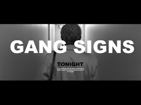 GANG SIGNS - Tonight (Official)