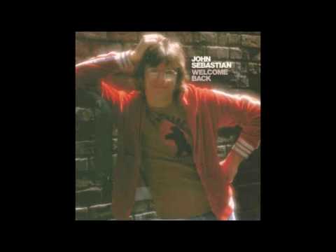 John Sebastian "Welcome Back" Welcome Back (1976)