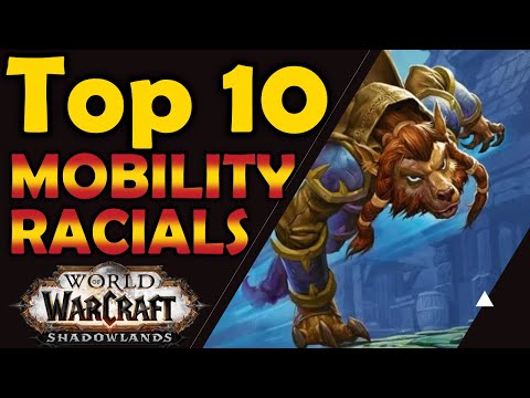 Top 10 Mobility Based Racial Abilities.