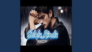 Download lagu Selalu rindu mp3
