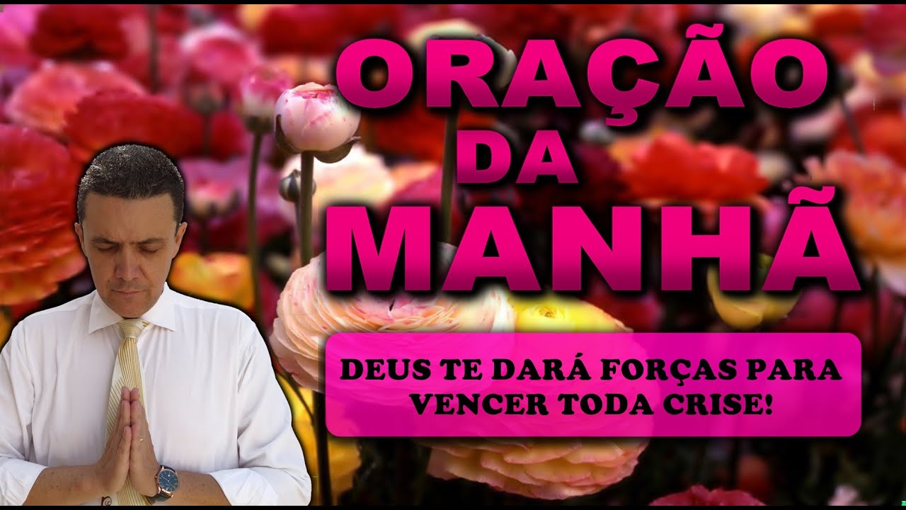 ((🔴)) ORAÇÃO DA MANHÃ DE HOJE DEUS TE DARÁ FORÇAS PARA VENCER TODA CRISE! SEXTA-FEIRA 4 DE OUTUBRO