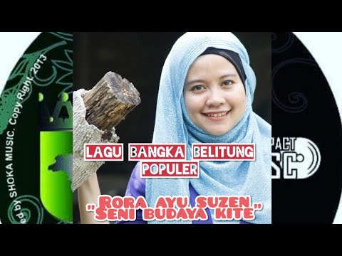 Seni budaya kite | lagu bangka belitung | lagu daerah bangka belitung | lagu bangka belitung populer