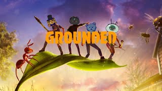 【Grounded】There