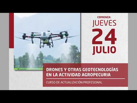 Curso de drones y otras geotecnologías en la actividad agropecuaria