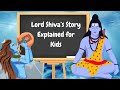 The Story Of Lord Shiva Who Is Lord Shiva Mythological Stories For Kids