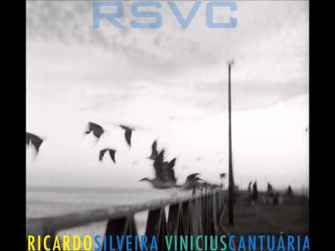 Ricardo Silveira & Vinicius Cantuária  - Sessão Das Onze  