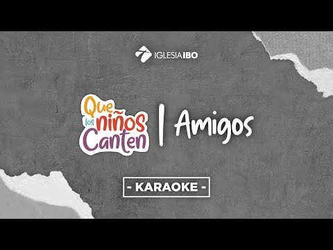 Amigos - IBO Niños