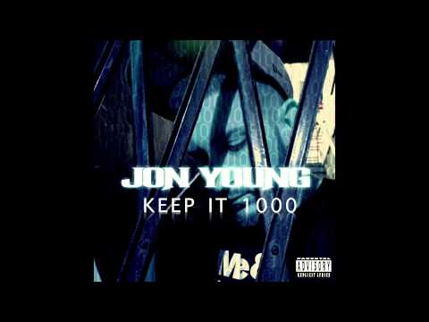 Jon Young  "Keep it 1000"