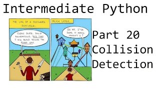 Detecting collisions - Intermediate Python Programming p.20