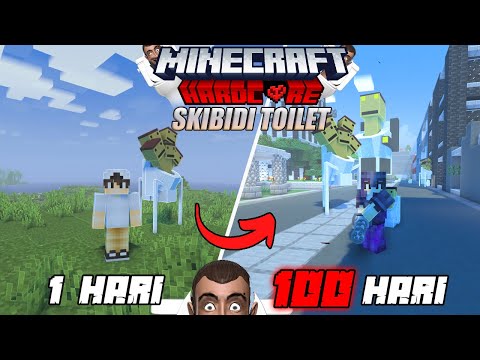 100 Days in Hardcore Minecraft But Toilet Skibidi!