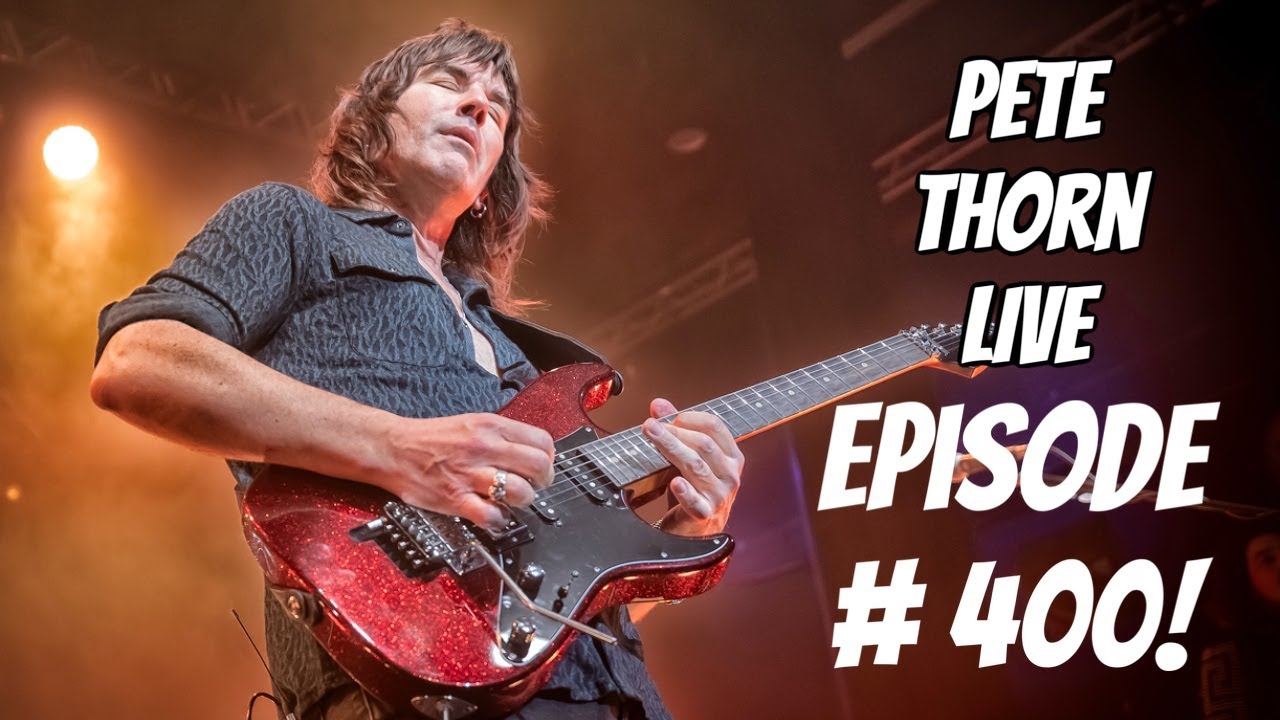 PETE THORN LIVE EPISODE #400