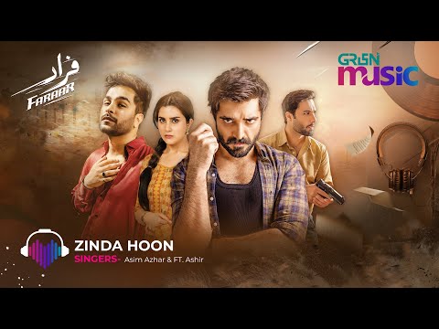 Faraar  [ Original Sound Track 🎶] Zinda Hoon 🎧 Singer : Asim Azhar & Ashir | Green TV Music