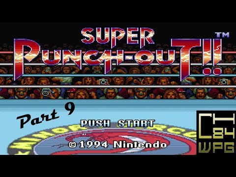 Super Punch-Out!! part 9: Bruised Beyond Belief