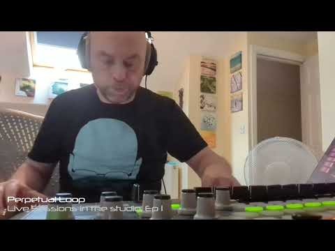Perpetual Loop - Live in the studio, Ep 1