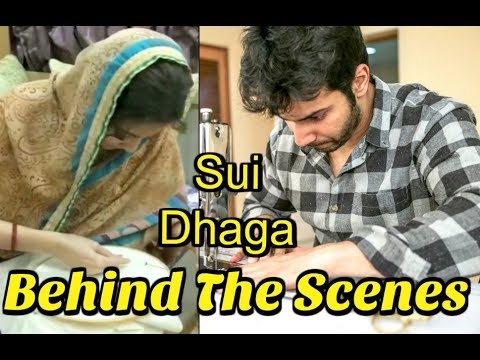 Sui Dhaaga Made In India BEHIND THE Scenes | Varun Dhawan | Anushka Sharma