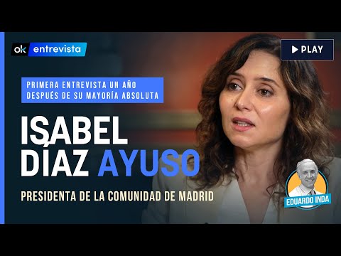 Entrevista completa a Isabel Díaz Ayuso, presidenta de la Comunidad de Madrid